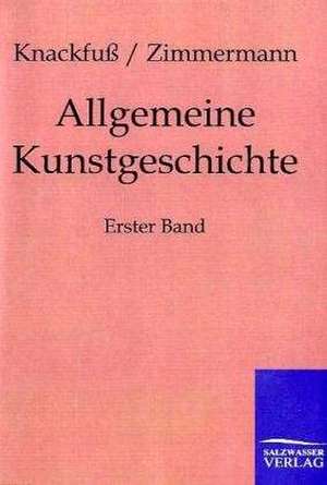 Allgemeine Kunstgeschichte de H. Knackfuß