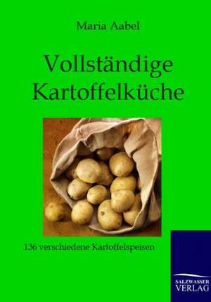 Vollständige Kartoffelküche de Maria Aabel