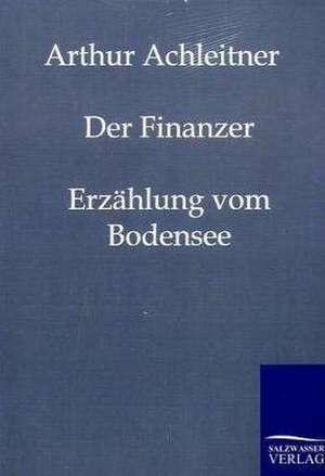 Der Finanzer de Arthur Achleitner