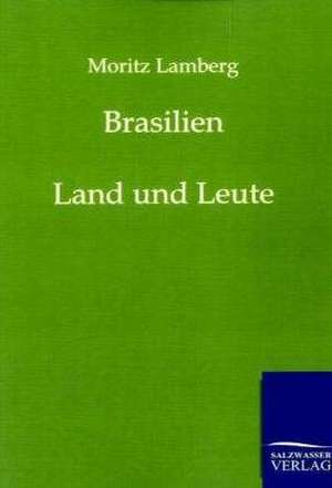 Brasilien de Moritz Lamberg