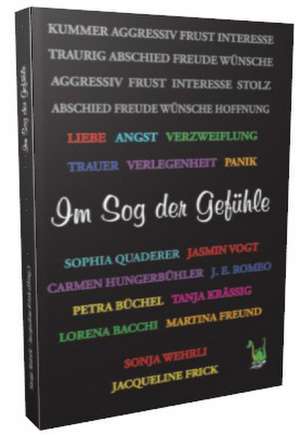 Im Sog der Gefühle de Sonja Wehrli