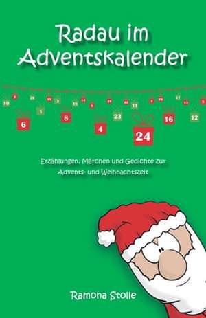 Radau im Adventskalender de Ramona Stolle