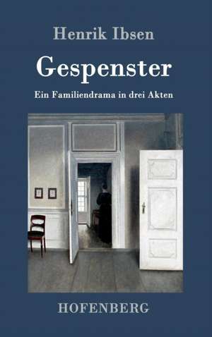 Gespenster de Henrik Ibsen