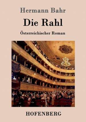 Die Rahl de Hermann Bahr