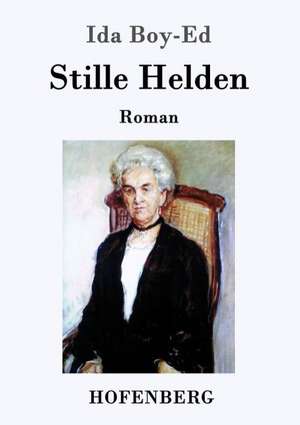 Stille Helden de Ida Boy-Ed