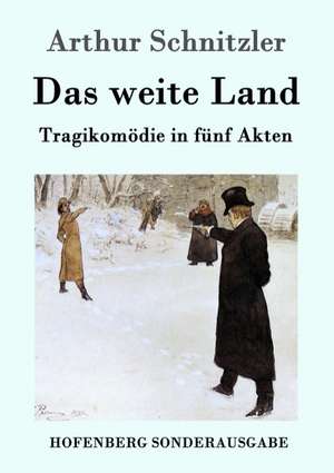 Das weite Land de Arthur Schnitzler