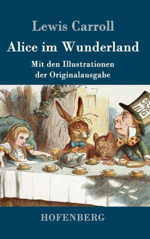 Alice im Wunderland de Lewis Carroll