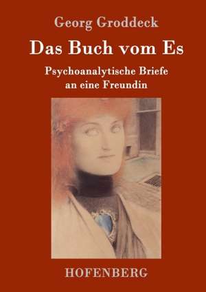 Das Buch vom Es de Georg Groddeck