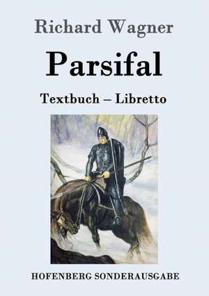 Parsifal de Richard Wagner