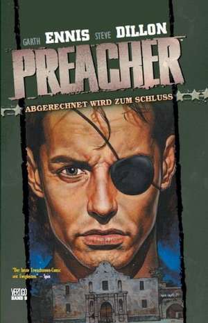 Preacher 09 - Abgerechnet wird zum Schluss de Garth Ennis