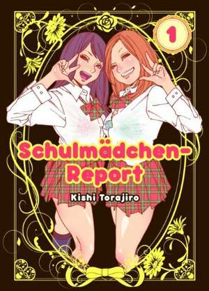 Schulmädchen-Report 01 de Kishi Torajiro