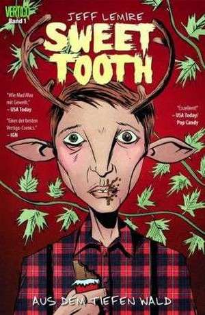 Sweet Tooth 01. Aus dem tiefen Wald de Jeff Lemire