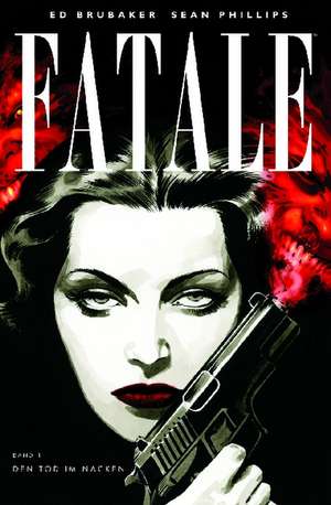 Fatale 01 de Sean Philipps