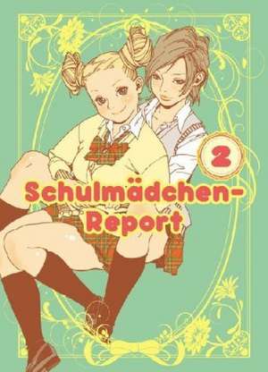 Schulmädchen-Report 02 de Kishi Torajiro