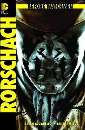 Before Watchmen 02: Rorschach de Brian Azzarello