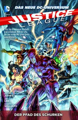 Justice League 02: Der Pfad des Schurken de Geoff Johns