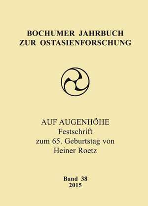 Bochumer Jahrbuch zur Ostasienforschung 38 / 2015 de Fakultät für Ostasienwissenschaften der Ruhr-Universität Bochum