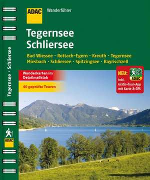 ADAC Wanderführer Tegernsee Schliersee plus Gratis Tour App