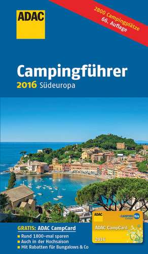 ADAC Campingführer Südeuropa 2016