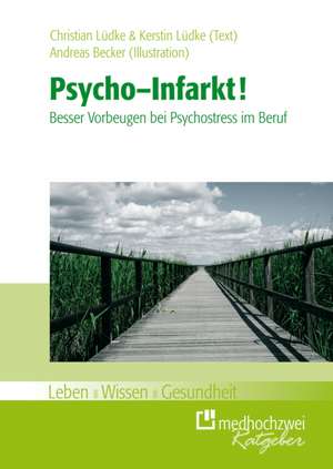 Psycho-Infarkt de Christian Lüdke