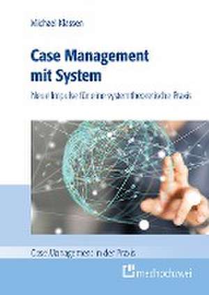 Case Management mit System de Klassen Michael