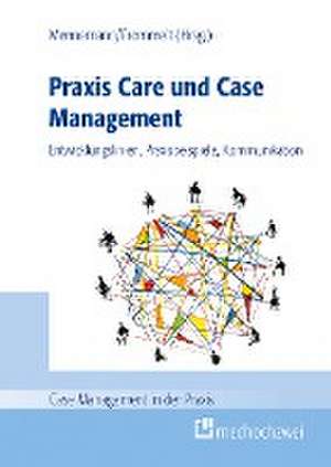 Praxis Care und Case Management de Hugo Mennemann