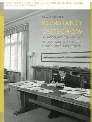 Konstanty Gutschow (1902 - 1978) de Sylvia Necker