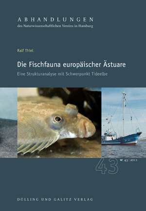 Die Fischfauna europäischer Ästuare de Ralf Thiel