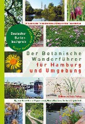 Der Botanische Wanderführer für Hamburg und Umgebung de Hans-Helmut Poppendieck