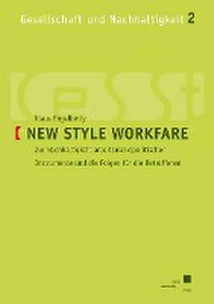 New Style Workfare de Klaus Engelberty