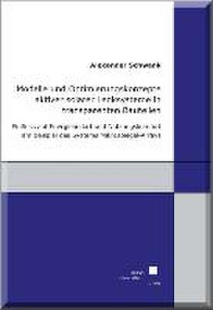 Modelle und Optimierungskonzepte aktiver solarer Lenksysteme in transparenten Bauteilen de Alexander Schwank