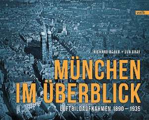 München im Überblick de Richard Bauer