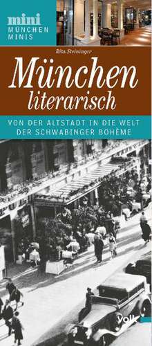 Literarisches München de Rita Steininger