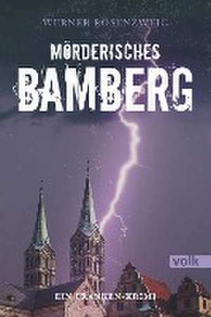 Mörderisches Bamberg de Werner Rosenzweig