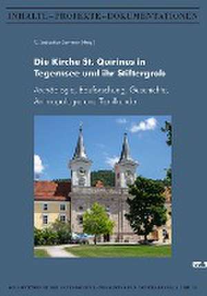 Die Kirche St. Quirinus in Tegernsee und ihr Stiftergrab de C. Sebastian Sommer