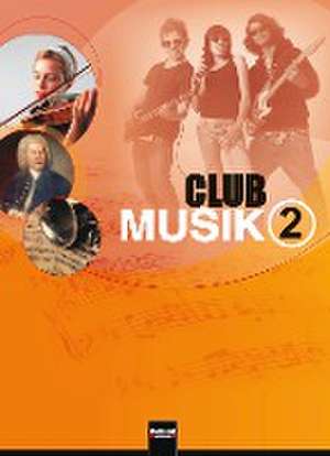 Club Musik 2. Schülerband, Ausgabe Deutschland de Gerhard Wanker