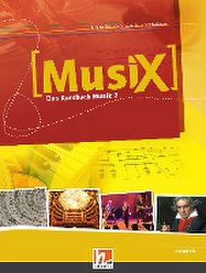 MusiX 2. Schülerband. Ausgabe Deutschland de Markus Detterbeck