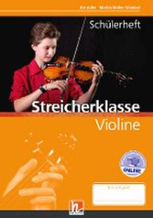 Leitfaden Streicherklasse. Schülerheft - Violine de Martin Müller Schmied