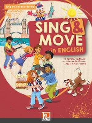 Sing & Move in English. Paket de Brigitte Schanz-Hering