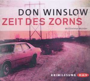 Zeit des Zorns de Don Winslow