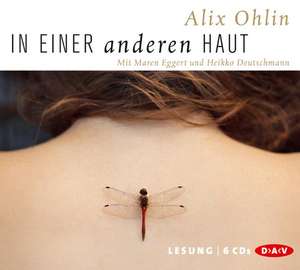 In einer anderen Haut de Alix Ohlin