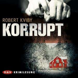 Korrupt de Robert Kviby