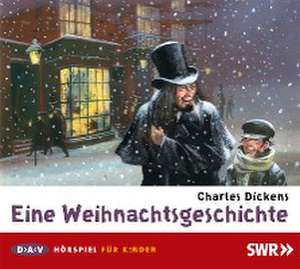 Eine Weihnachtsgeschichte de Charles Dickens