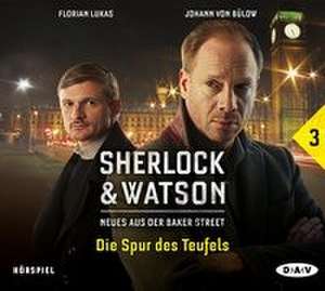 Sherlock & Watson - Neues aus der Baker Street 03: Die Spur des Teufels de Viviane Koppelmann