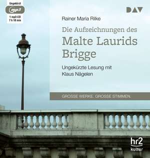 Die Aufzeichnungen des Malte Laurids Brigge de Rainer Maria Rilke