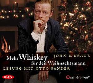 Mehr Whiskey für den Weihnachtsmann de John B. Keane