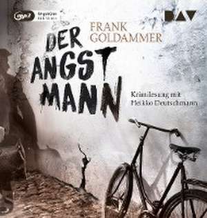 Der Angstmann de Frank Goldammer