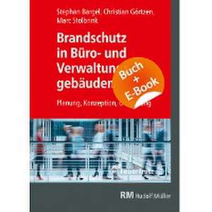 Brandschutz in Büro- und Verwaltungsgebäuden - mit E-Book (PDF) de Christian Görtzen