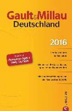 Gault & Millau Deutschland 2016 de Manfred Kohnke