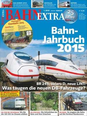 Bahn Extra 1/15: Bahn-Jahrbuch 2015